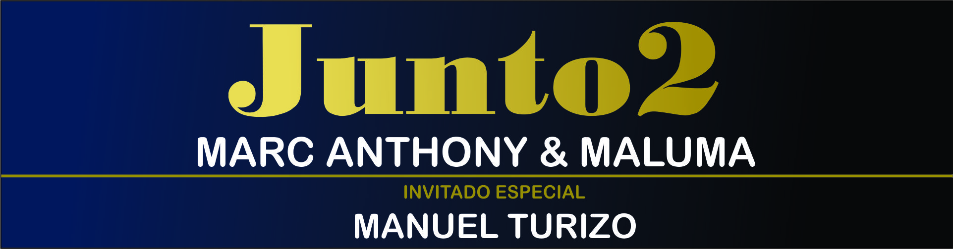 JUNTOS 2 «MARC ANTTHONY Y MALUMA»